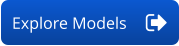 Explore Models