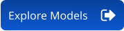 Explore Models