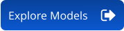 Explore Models
