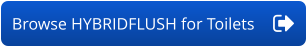 Browse HYBRIDFLUSH for Toilets