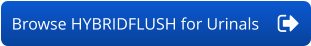 Browse HYBRIDFLUSH for Urinals