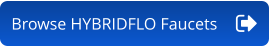 Browse HYBRIDFLO Faucets